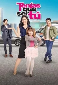 Постер «Должен был быть ты»