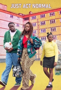 Постер «Веди себя нормально»